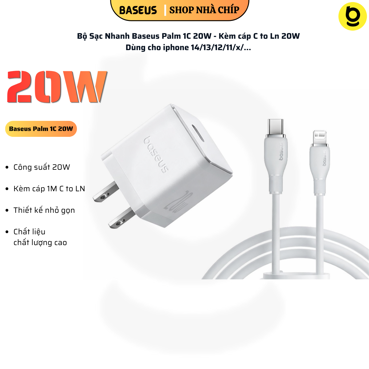 Bộ Sạc Nhanh Baseus Palm 1C 20W kèm cáp C to Ln 20W dùng cho iphone 14/13/12/11/x/...Hàng Chính Hãng