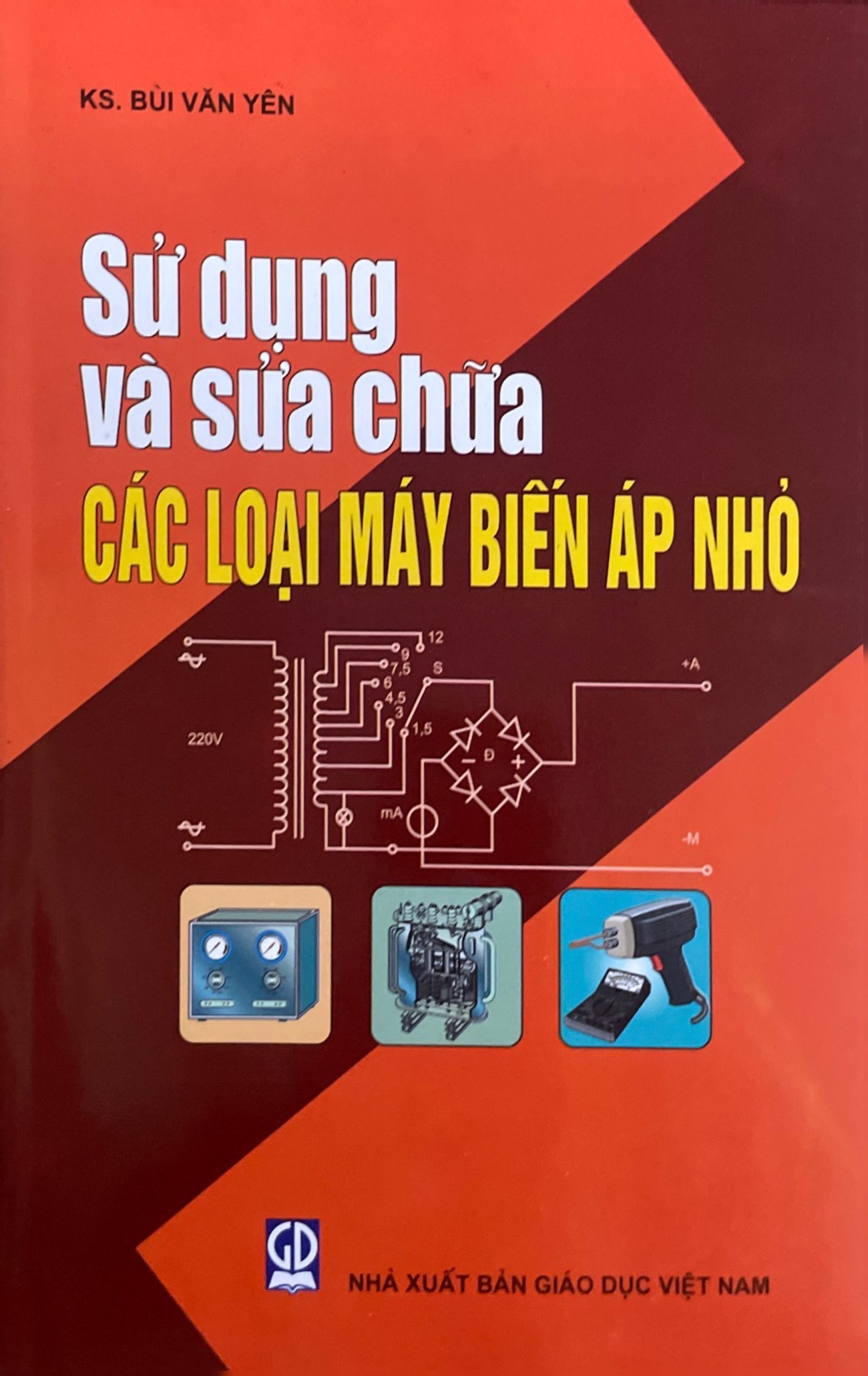 Sử Dụng và Sửa Chữa mày Biến Áp Nhỏ