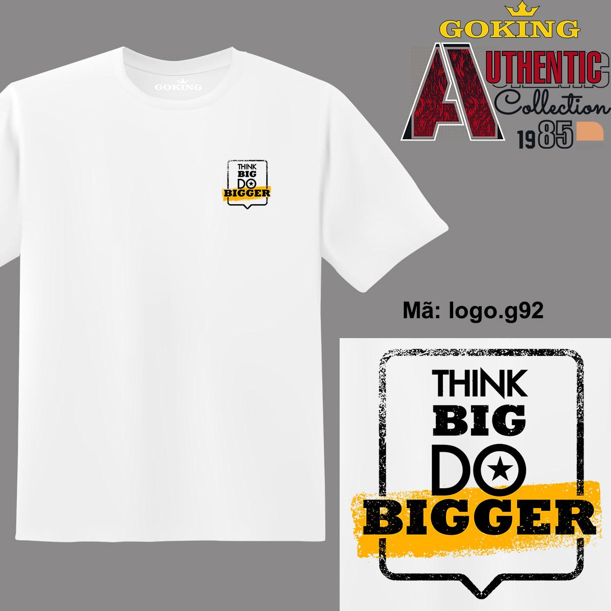 THINK BIG DO BIGGER, mã logo.g92. Hãy tỏa sáng như kim cương, qua chiếc áo thun Goking siêu hot cho nam nữ trẻ em, áo phông cặp đôi, gia đình, đội nhóm