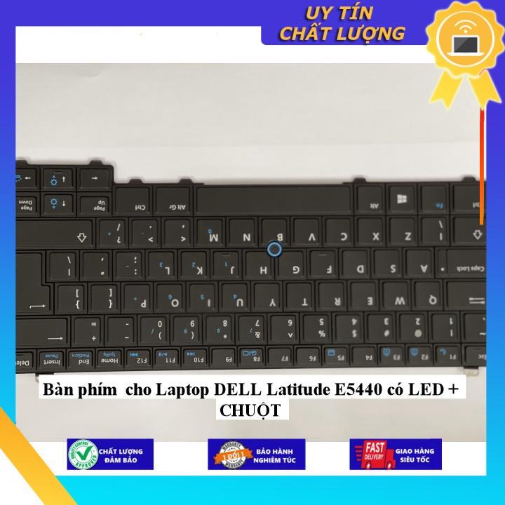 Bàn phím cho Laptop DELL Latitude E5440 có LED + CHUỘT - Hàng Nhập Khẩu New Seal
