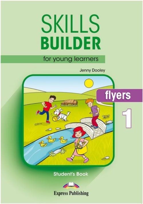 Skills Builder For Young Learners Flyers 1 Student's Book