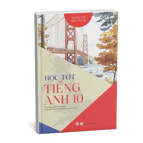 Sách Học Tốt Tiếng Anh 10 - Theo Chương Trình Global Success