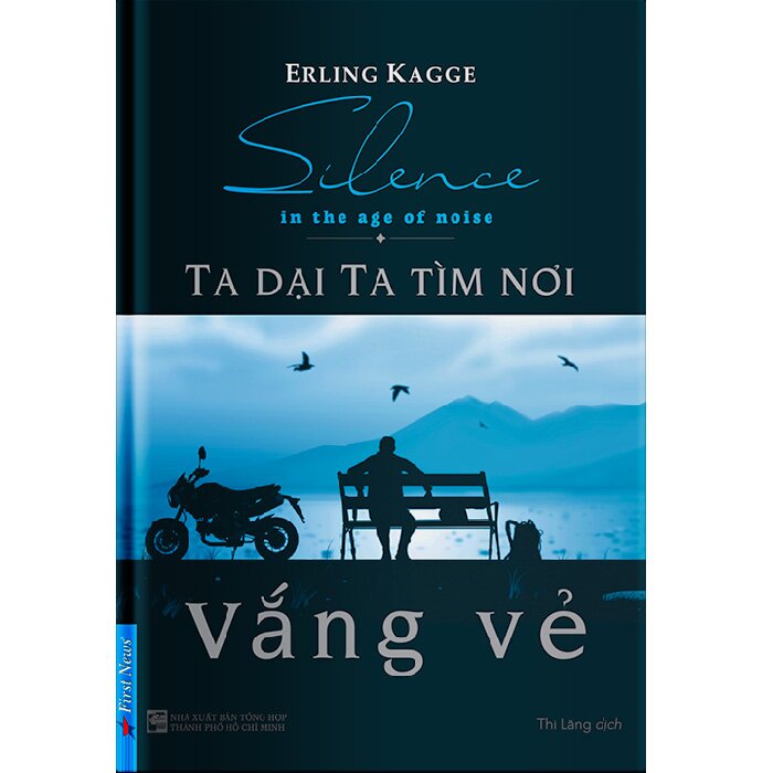Trạm Đọc | Sách Ta Dại Ta Tìm Nơi Vắng Vẻ