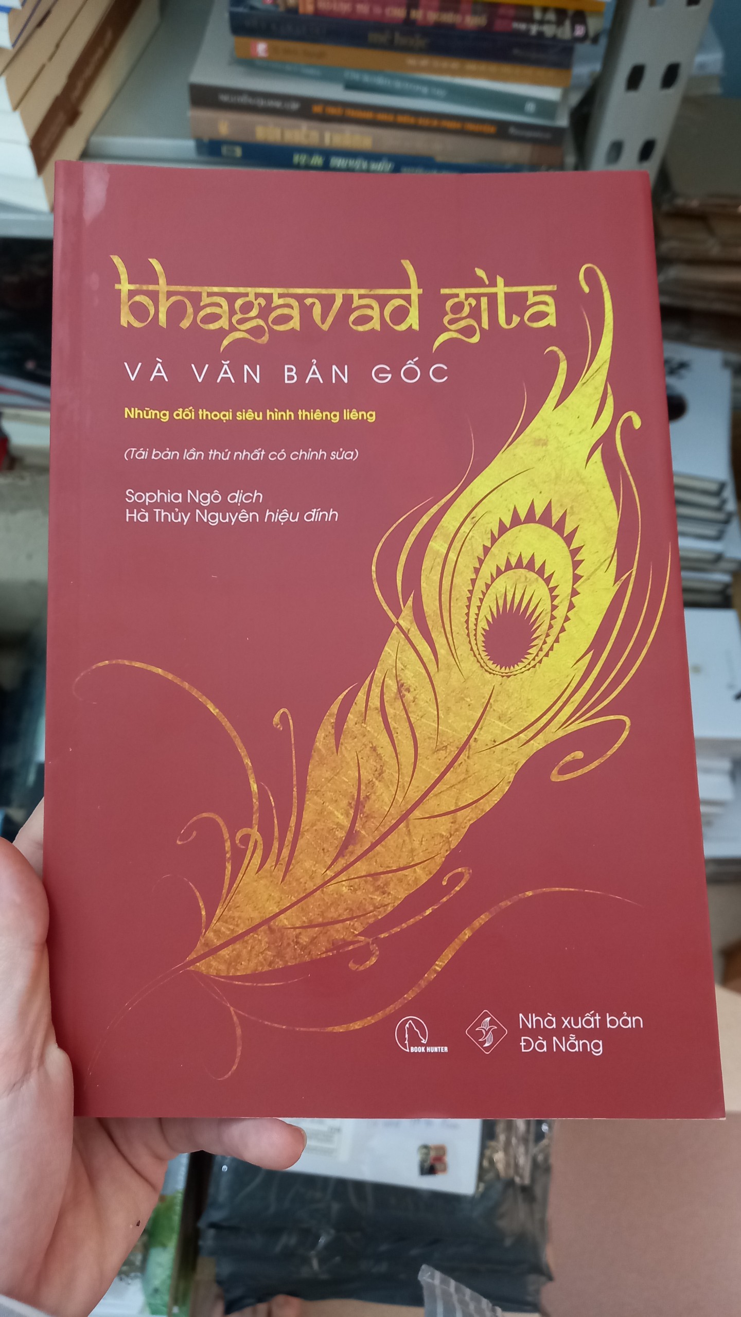 (Tái bản 2023 – bìa mềm) BHAGAVAD GITA – Khuyết danh - Dịch giả: Sophia Ngo dịch; Hà Thủy Nguyên hiệu đính - Lyceum - NXB Đà Nẵng 