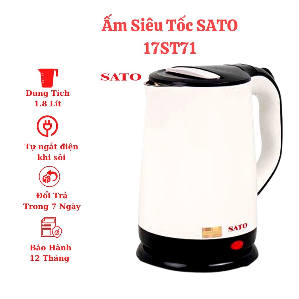 Ấm đun siêu tốc 1.8L SATO 17ST72 công suất 1500W mạnh mẽ, âm đun nước vỏ nhựa cao cấp cách nhiệt, ruột inox không gỉ - Hàng chính hãng SATO