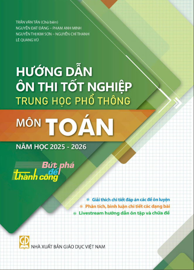 Sách - Hướng Dẫn Ôn Thi Tốt Nghiệp Trung Học Phổ Thông Môn Toán, Ngữ Văn, Tiếng Anh 2025 - 2026 - Bứt Phá Để Thành Công