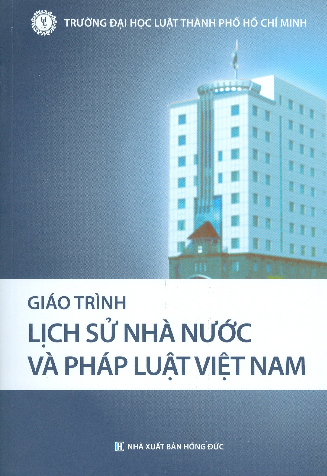 Giáo Trình LỊCH SỬ NHÀ NƯỚC VÀ PHÁP LUẬT VIỆT