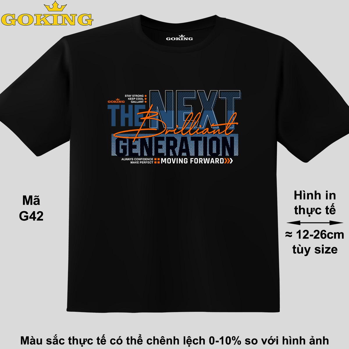 The Next Generation, mã G42. Áo thun hàng hiệu GOKING siêu đẹp cho cả gia đình, công nghệ in Nhật Bản sắc nét 4K. Form unisex cho nam nữ, trẻ em, bé trai gái