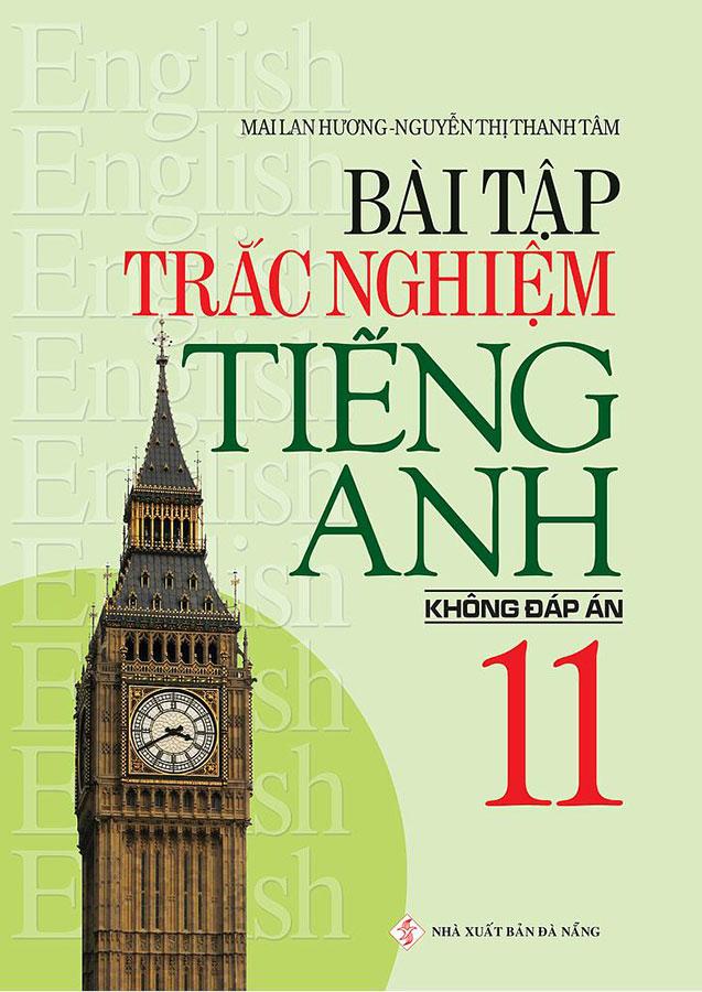 Sách Bài Tập Trắc Nghiệm Tiếng Anh Lớp 11