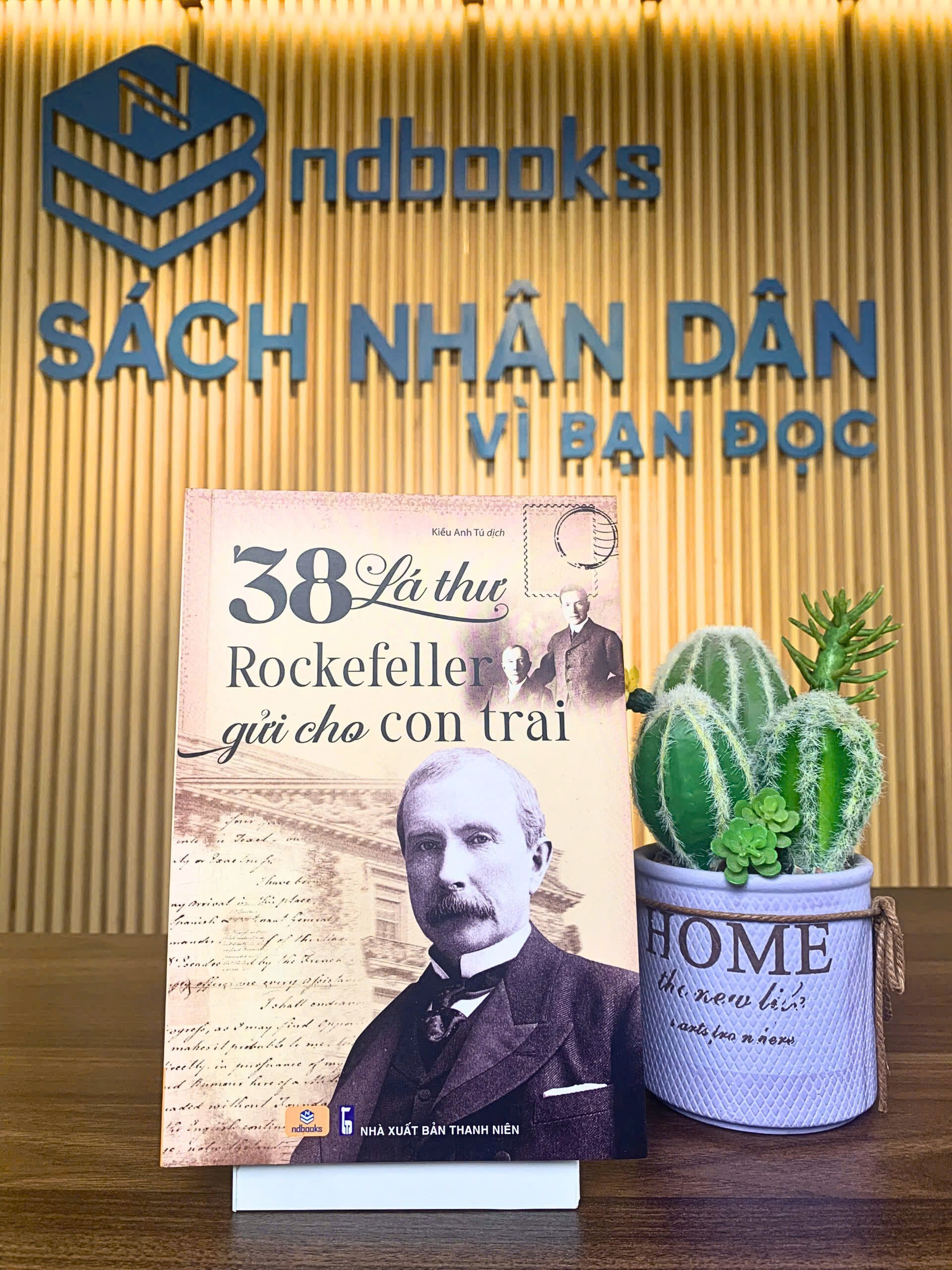 Sách - 38 Lá Thư Rockefeller Gửi Cho Con Trai - Sách Nuôi Dạy Con Bằng Những Bài Học Trong Kinh Doanh Và Cuộc Sống