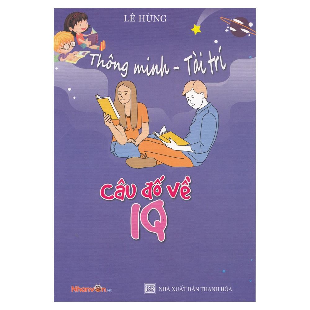 Thông Minh - Tài Trí: Câu đố về IQ