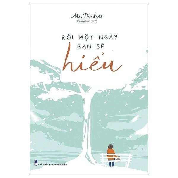 Sách - Rồi một ngày bạn sẽ hiểu