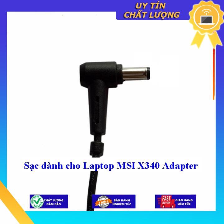 Sạc dùng cho Laptop MSI X340 Adapter - Hàng Nhập Khẩu New Seal