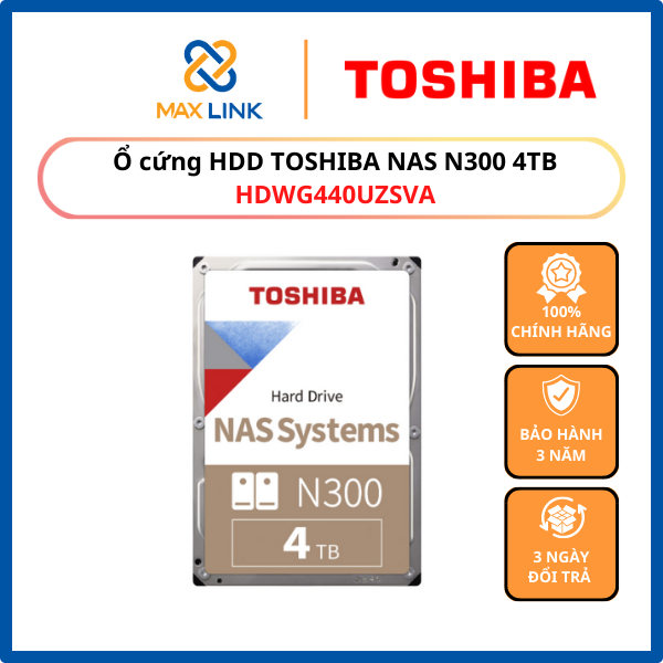 Ổ cứng HDD TOSHIBA NAS N300 4TB HDWG440UZSVA -  HÀNG CHÍNH HÃNG