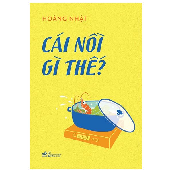 Cái Nồi Gì Thế
