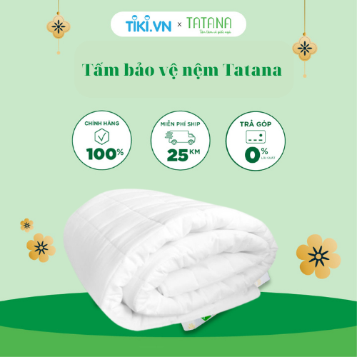 Tấm Trải  Bảo Vệ Nệm chống thấm Cao Cấp TATANA