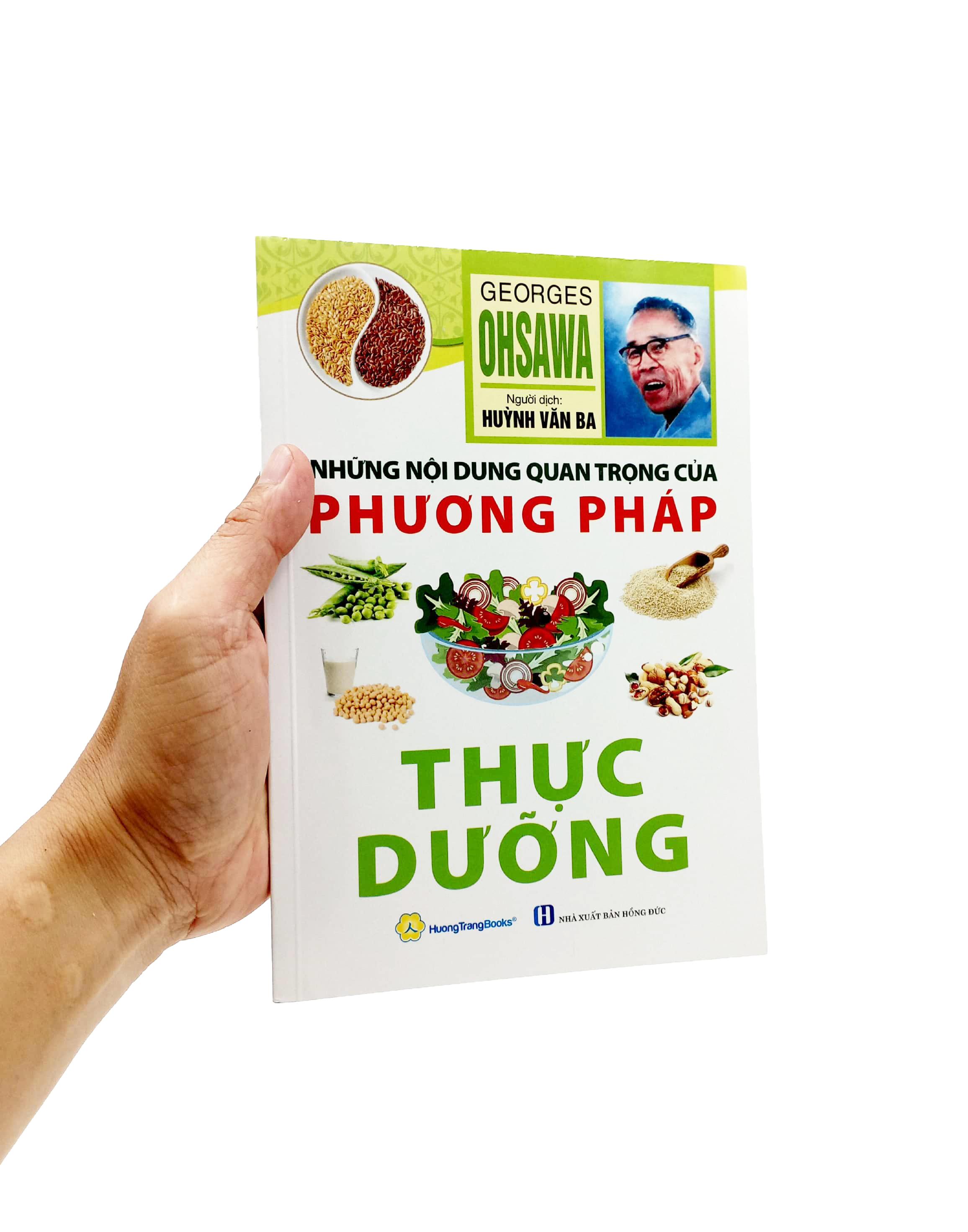 Những Nội Dung Quan Trọng Của Phương Pháp Thực Dưỡng (Tái Bản 2022)