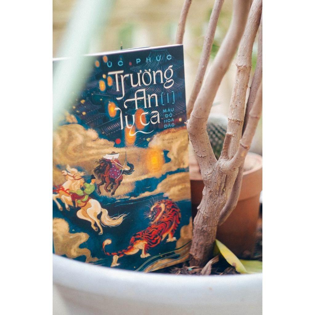 Sách Trường An Ly Ca - Máu đỏ hoa đào - Nhã Nam - BẢN QUYỀN