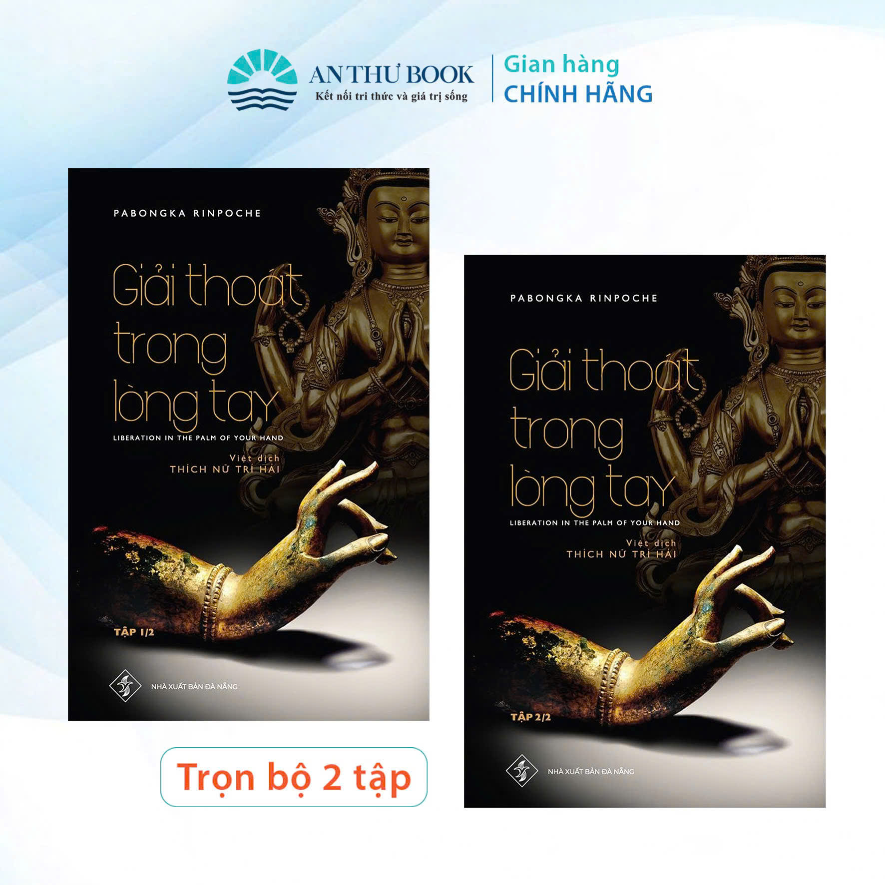 Bộ Sách Giải Thoát Trong Lòng Tay - Thiện Tri Thức - Nhà Sách An Thư