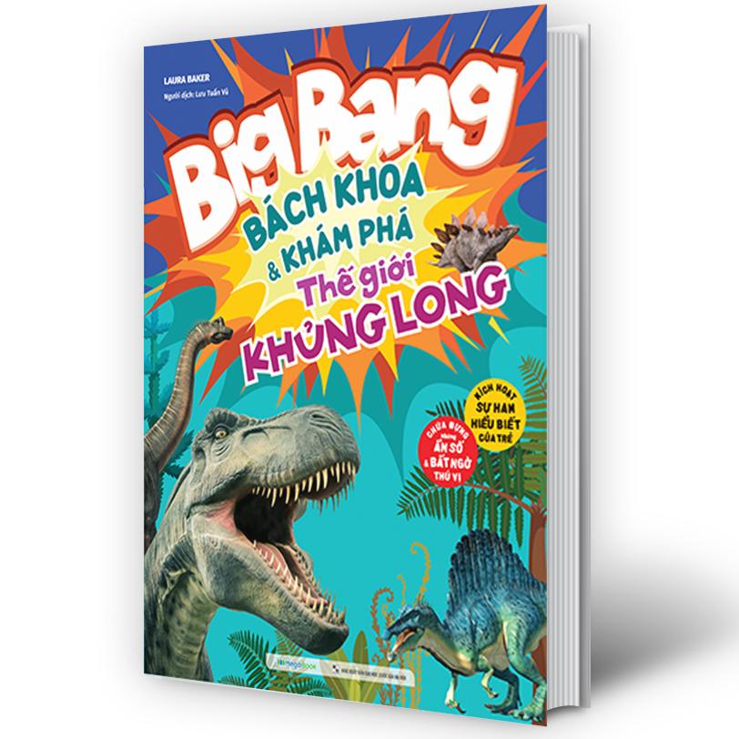 Sách Big Bang - Bách khoa và khám phá thế giới khủng long