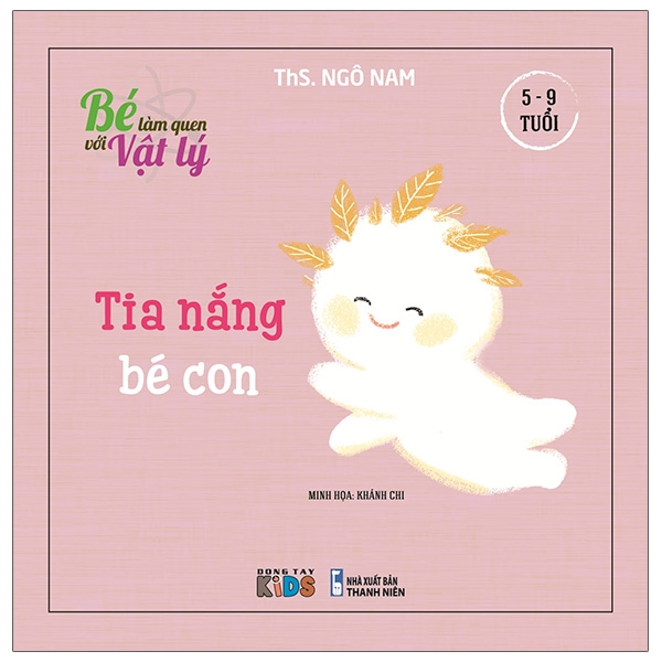 Bé Làm Quen Với Vật Lý - Tia Nắng Bé Con