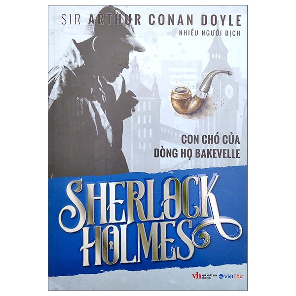 Sherlock Holmes – Con Chó Của Dòng Họ Bakevelle