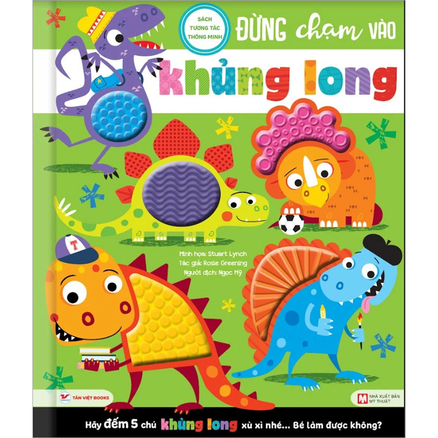 Đừng Chạm Vào Khủng Long - Sách Tương Tác Thông Minh