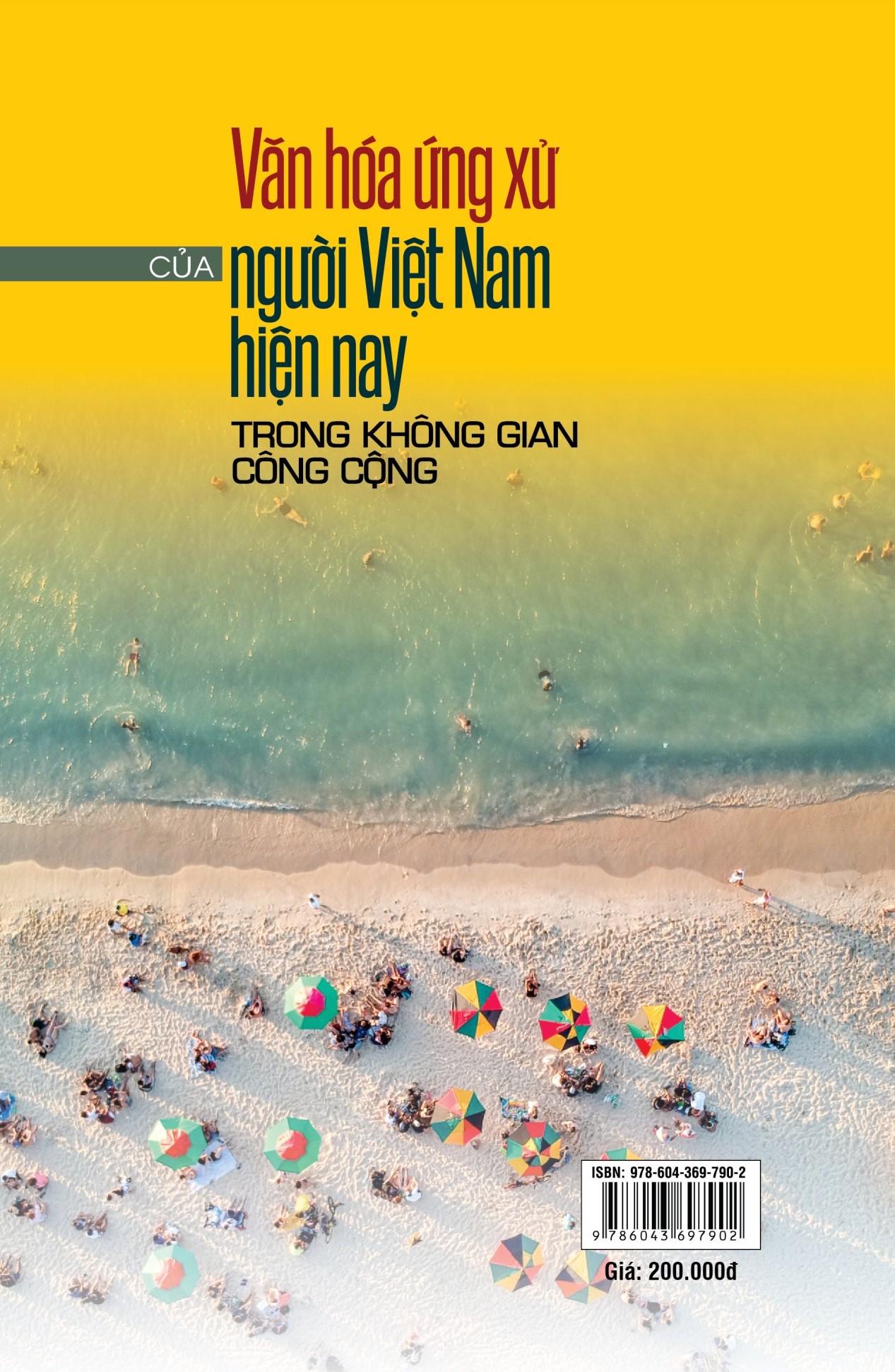 VĂN HÓA ỨNG XỬ CỦA NGƯỜI VIỆT NAM HIỆN NAY TRONG KHÔNG GIAN CỘNG ĐỒNG