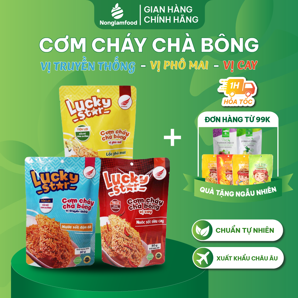 Cơm Cháy Chà Bông Vị Truyền Thống - Cay - Phô Mai Lucky Star 50G Thơm Ngon Đậm Vị Nhiều Dinh Dưỡng Đồ Ăn Vặt Nonglamfood - Combo 3 Vị