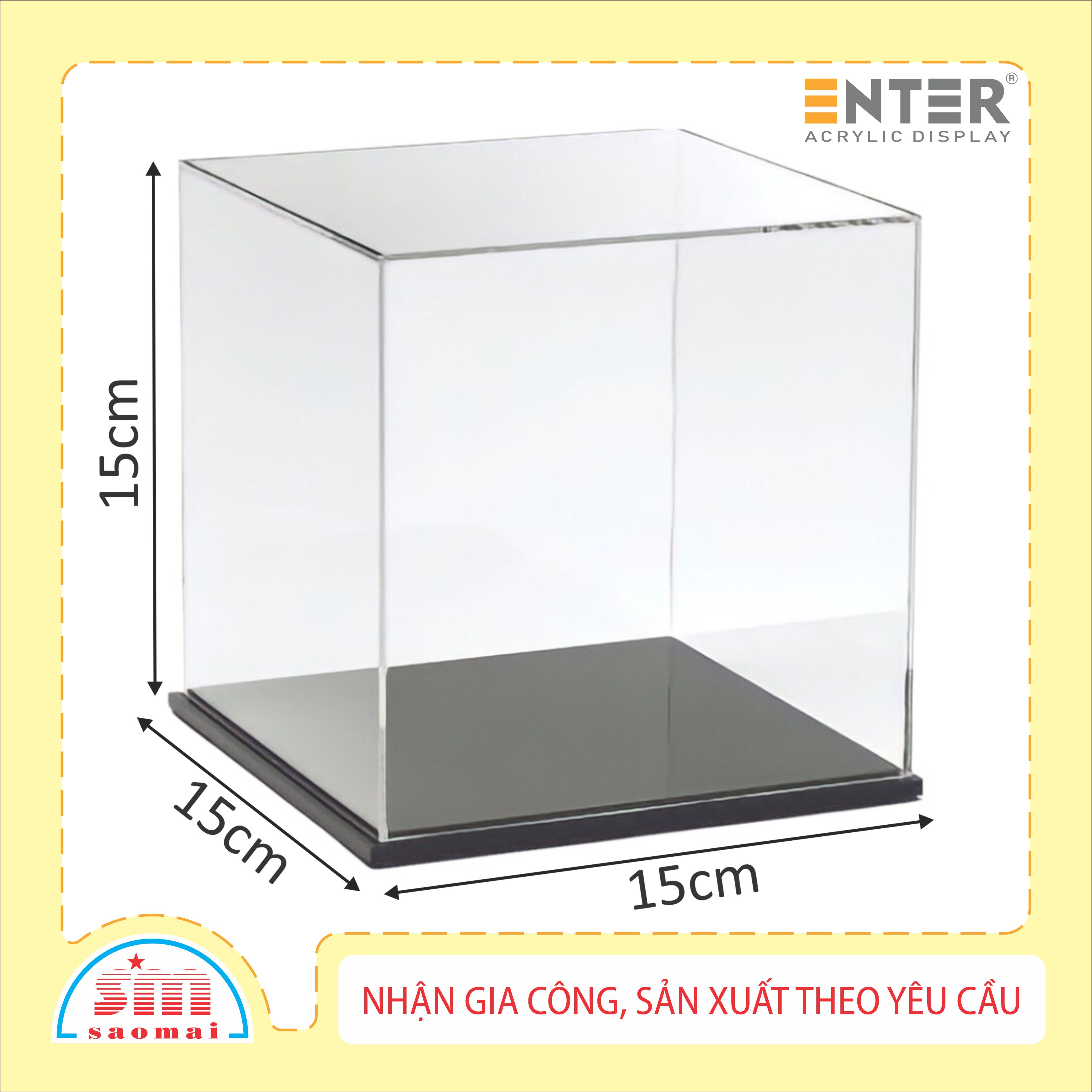 Hộp mica Enter BOX102 15x15x15cm mica dày 2mm, đế đen 5mmx2 vuông