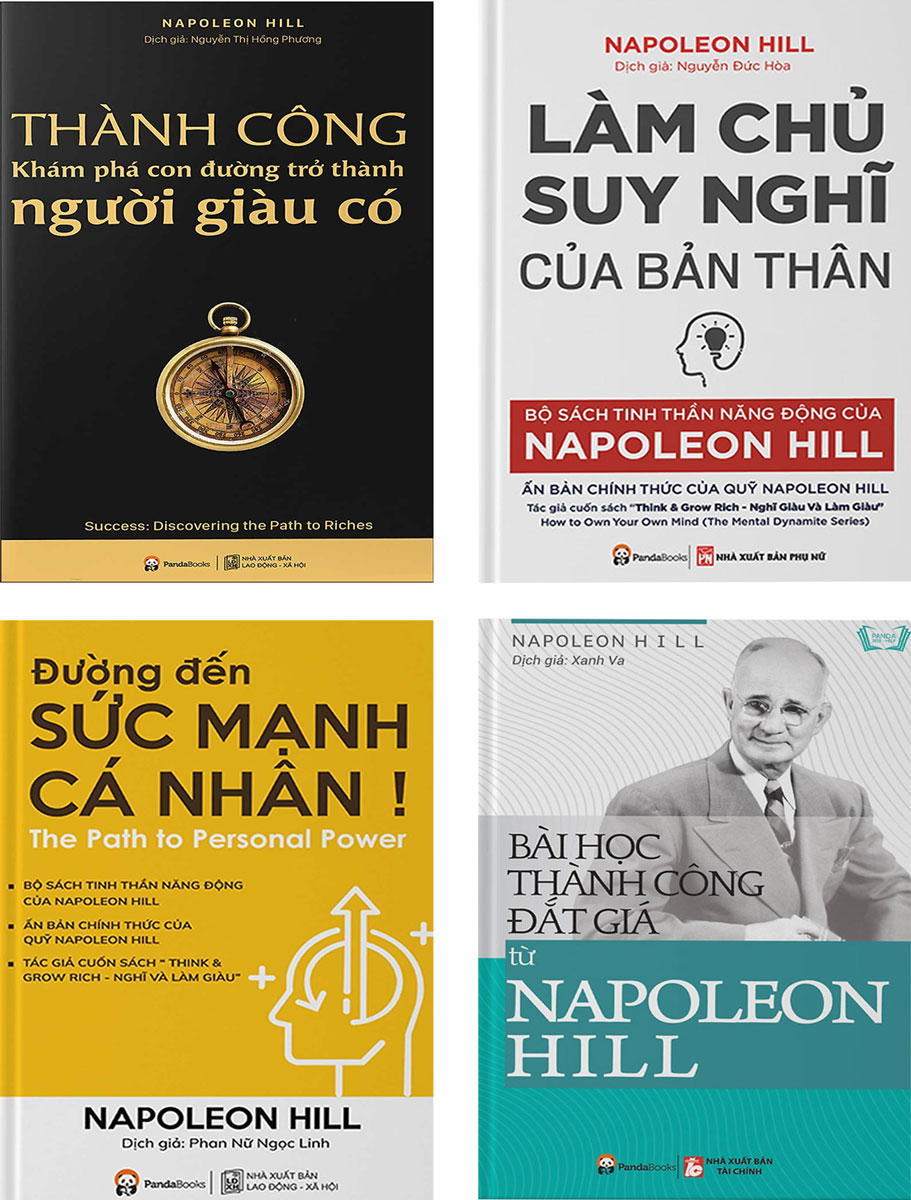 Bộ Sách Hay Của Napoleon Hill: Những Bài Học Thành Công Đắt Giá Từ Napoleon Hill + Đường Đến Sức Mạnh Cá Nhân + Làm Chủ Suy Nghĩ Của Bản Thân + Những Bài Học Thành Công Đắt Giá Từ Napoleon Hill  _PD