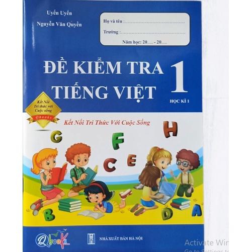 Sách - Combo Đề Kiểm Tra Tiếng Việt Lớp 1 (Kết nối tri thức với cuộc sống)