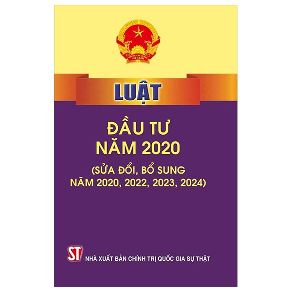 Luật Đầu Tư năm 2020 (Sửa Đổi Bổ Sung Năm 2020, 2022, 2023, 2024)
