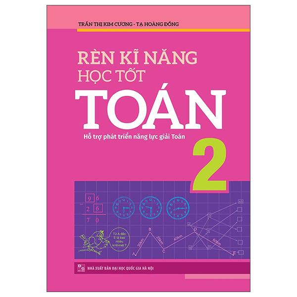 Rèn Kĩ Năng Học Tốt Toán 2 (2022)