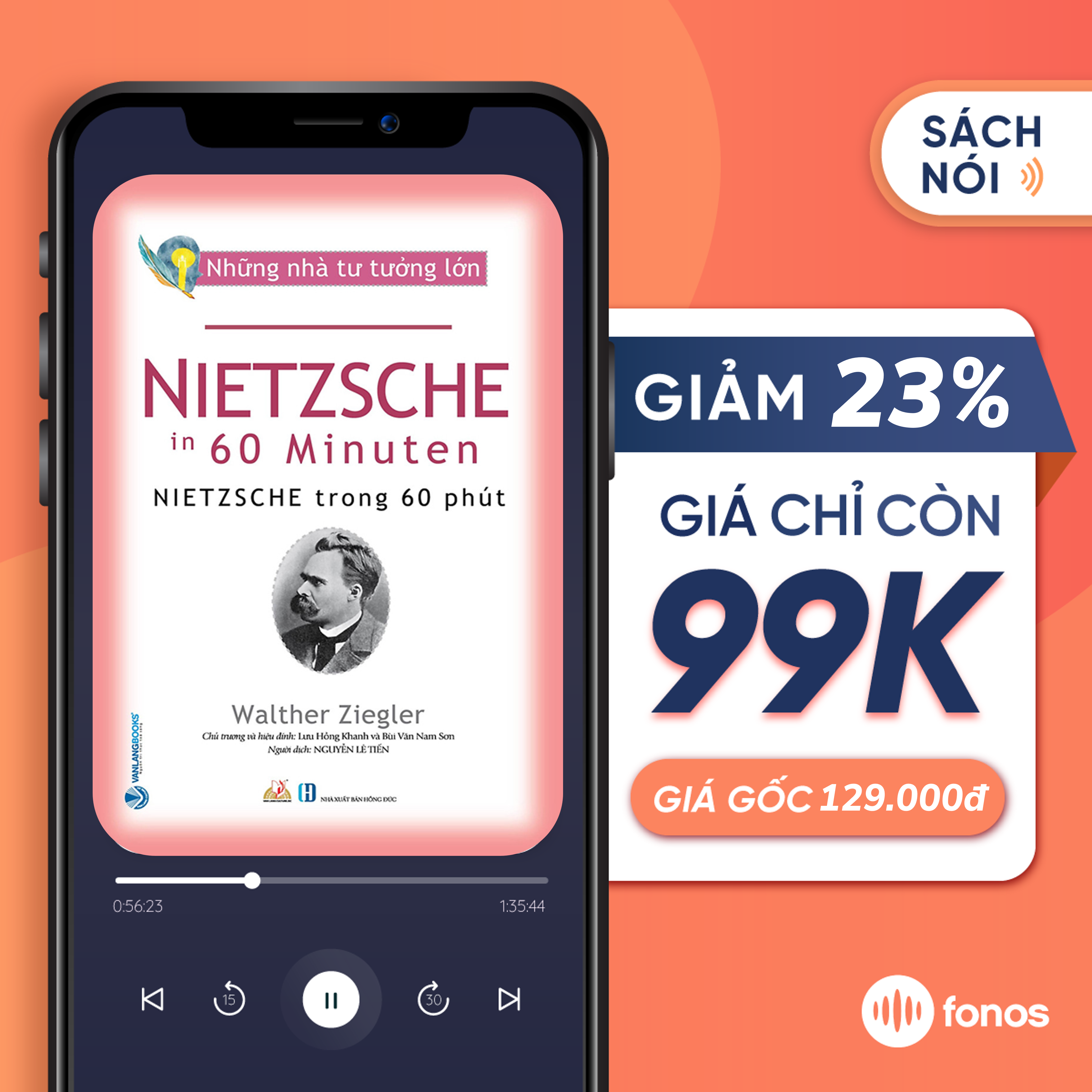 Sách nói Fonos : Những Nhà Tư Tưởng Lớn - Nietzsche Trong 60 Phút