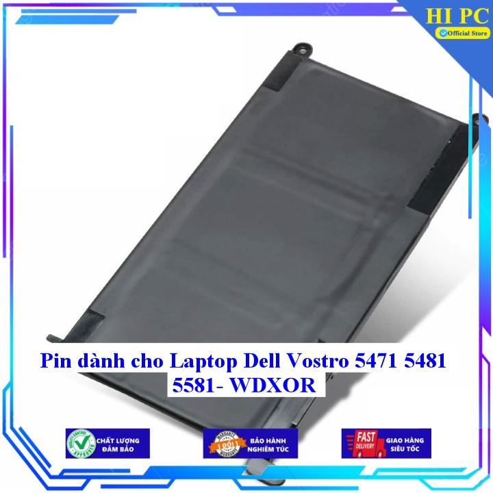 Pin dành cho Laptop Dell Vostro 5471 5481 5581 WDXOR - Hàng Nhập Khẩu