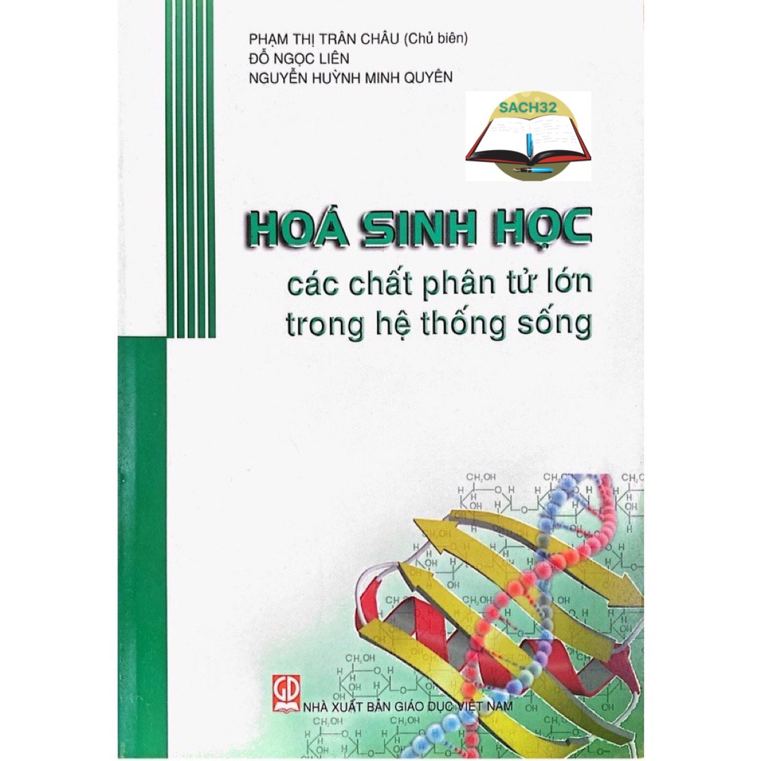 Hóa Sinh Học Các Chất Phân Tử Lớn Trong Hệ Thống Sống.