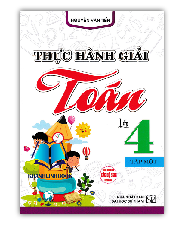 Sách - Combo Thực Hành Giải Toán Lớp 4 Tập 1 + 2