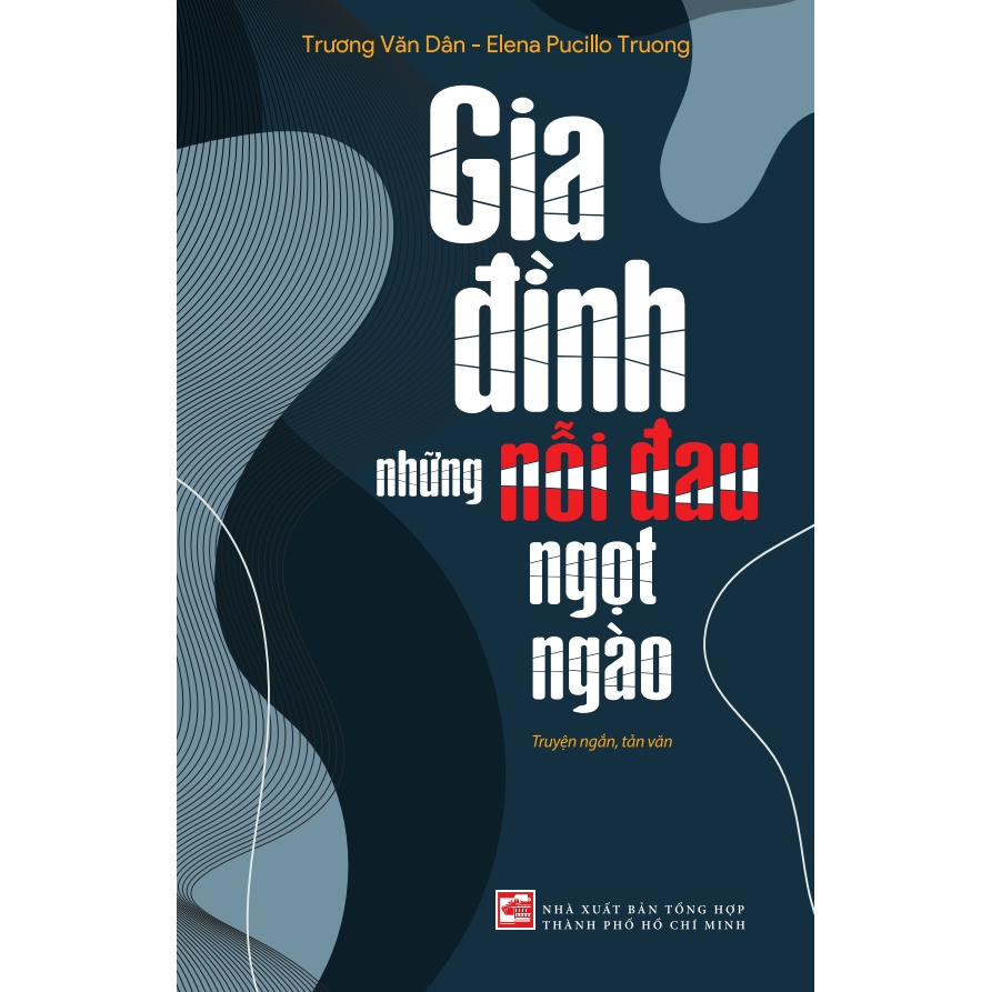Gia đình những nỗi đau ngọt ngào