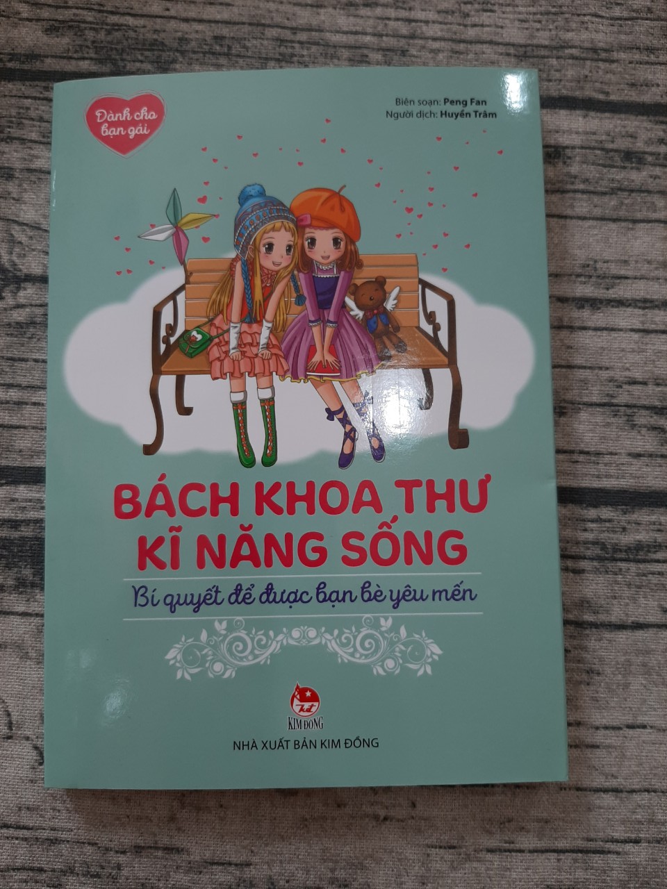 BÁCH KHOA THƯ KĨ NĂNG SỐNG - DÀNH CHO BẠN GÁI - BÍ QUYẾT ĐỂ ĐƯỢC BẠN BÈ YÊU MẾN