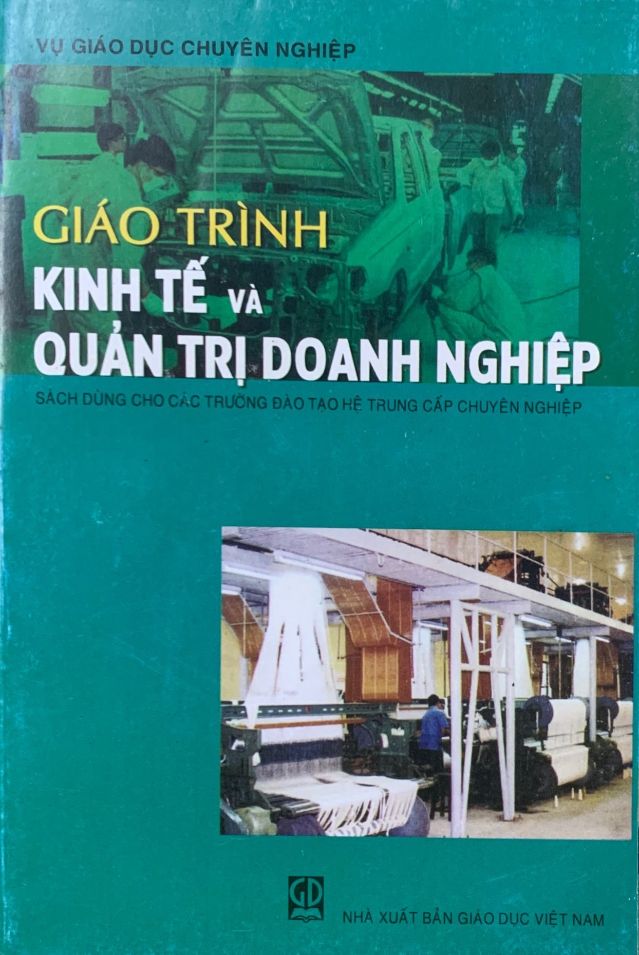 Giáo Trình Kinh Tế Và Quản Trị Doanh Nghiệp