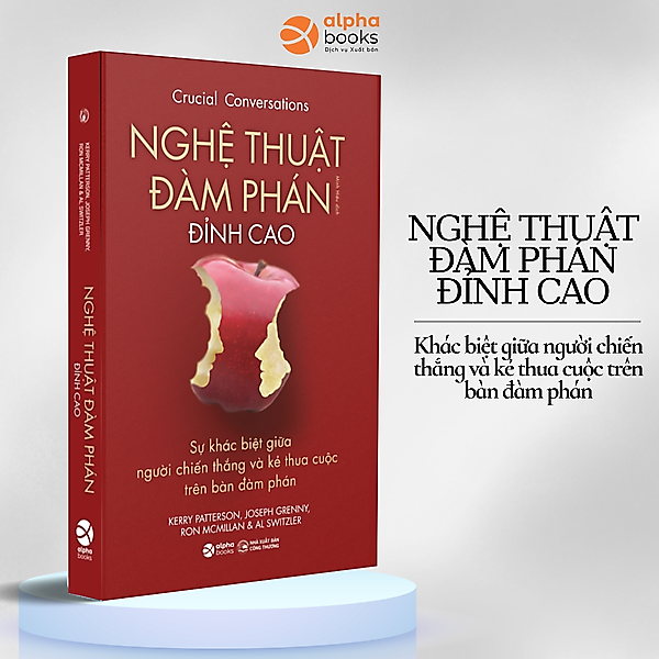 Nghệ Thuật Đàm Phán Đỉnh Cao - Crucial Conversations  (Quà Tặng Tickbook Đặc Biệt)