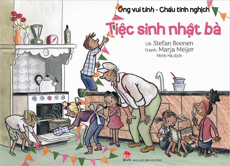 Kim Đồng - Ông vui tính - Cháu tinh nghịch - Tiệc sinh nhật bà