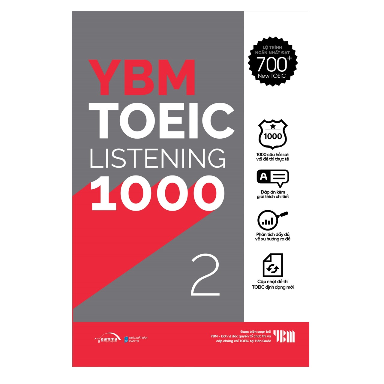 YBM TOEIC Listening 1000 Tập 2: Mục Tiêu Đạt 700+ Điểm TOEIC