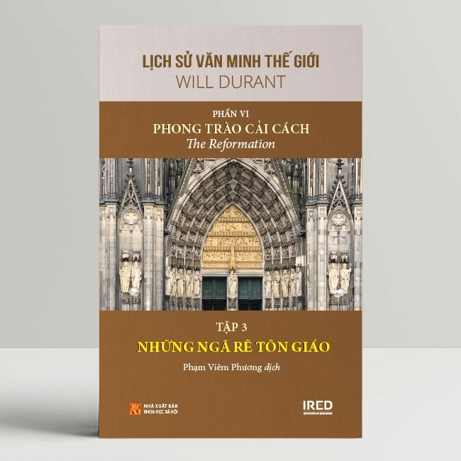 Bộ Lịch Sử Văn Minh Thế Giới  | Phần VI: Phong Trào Cải Cách (The Reformation) (Gồm 5 tập)