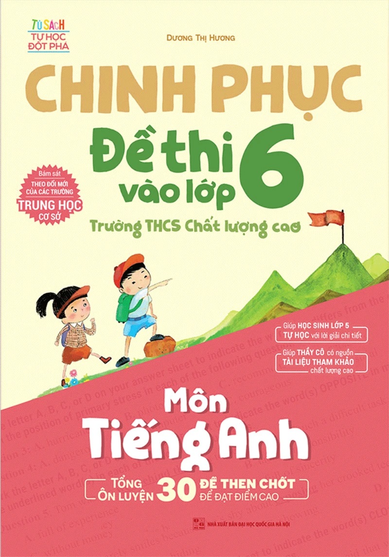 Chinh Phục Đề Thi Vào Lớp 6 trường THCS Chất Lượng Cao