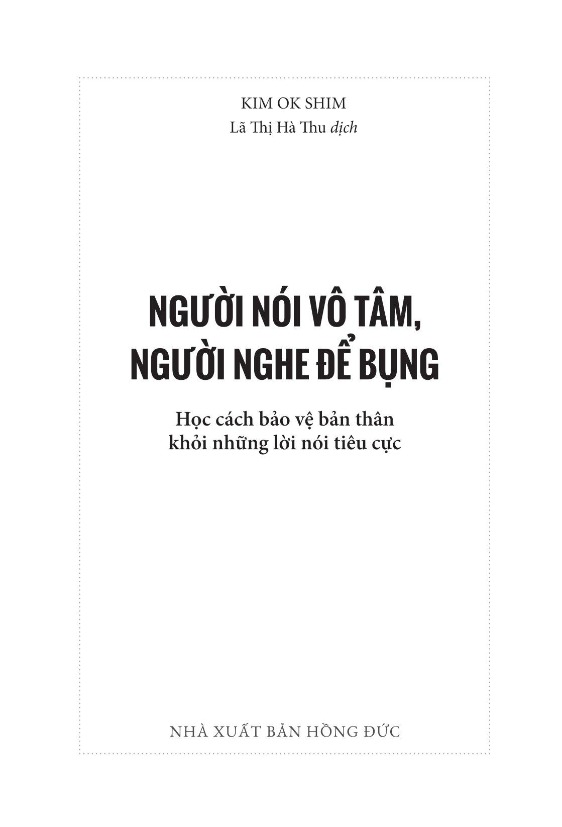 Người Nói Vô Tâm, Người Nghe Để Bụng - Học Cách Bảo Vệ Bản Thân Khỏi Những Lời Nói Tiêu Cực