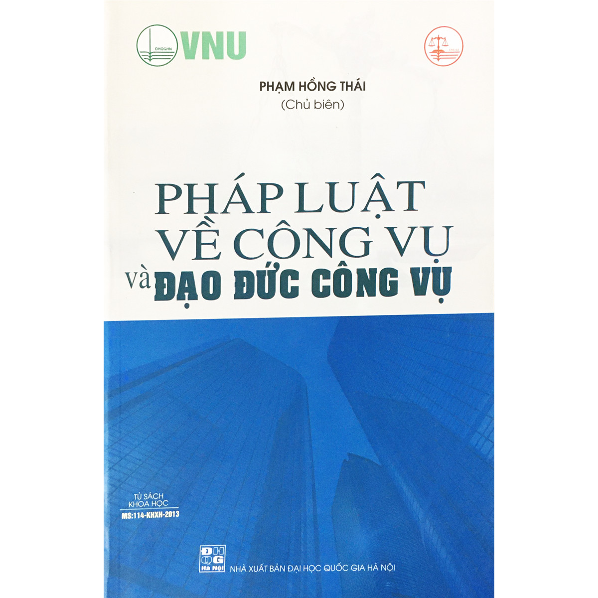 Pháp Luật Về Công Vụ Và Đạo Đức Công Vụ