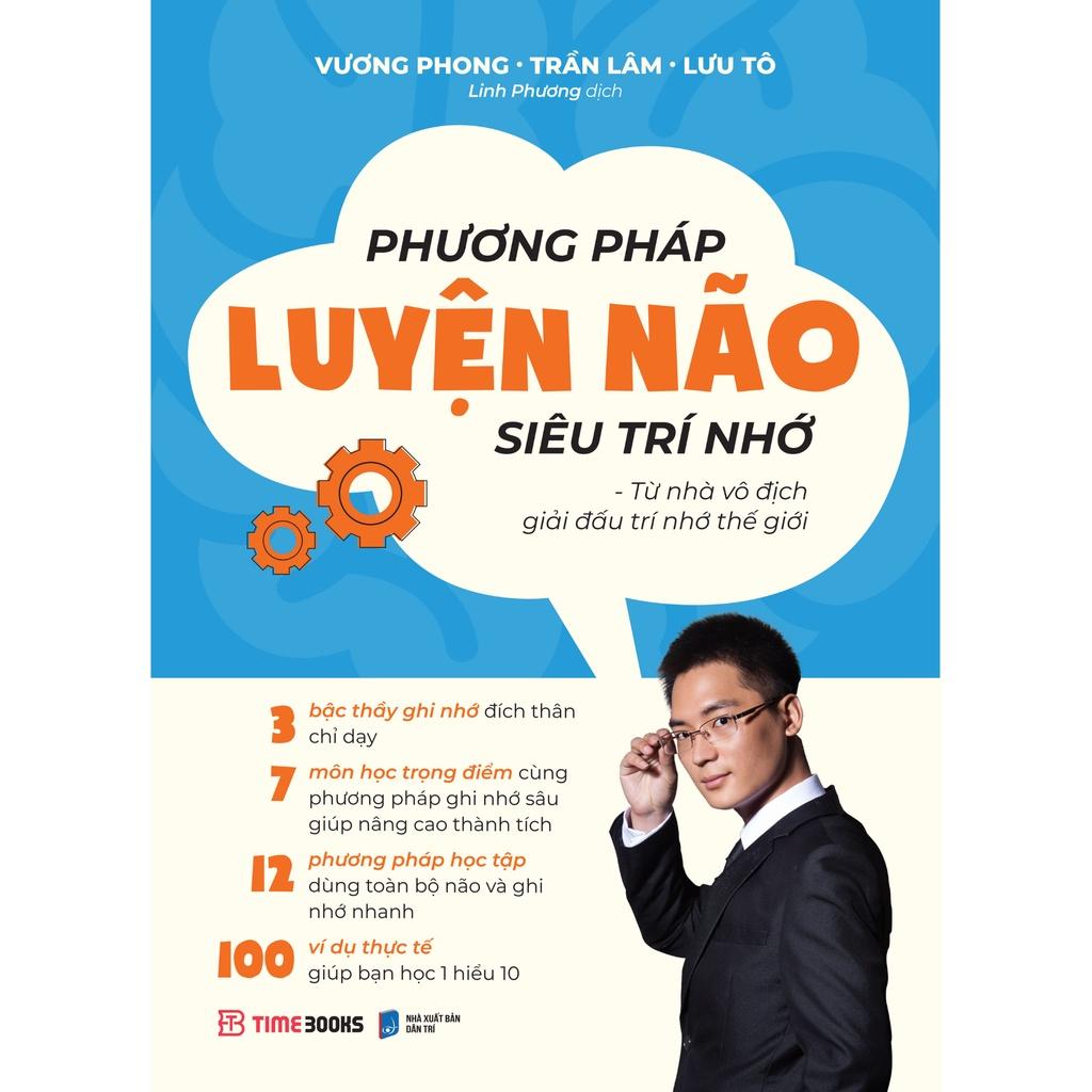 Phương Pháp Luyện Não Siêu Trí Nhớ - Từ Nhà Vô Địch Giải Đấu Trí Nhớ Thế Giới - Bản Quyền