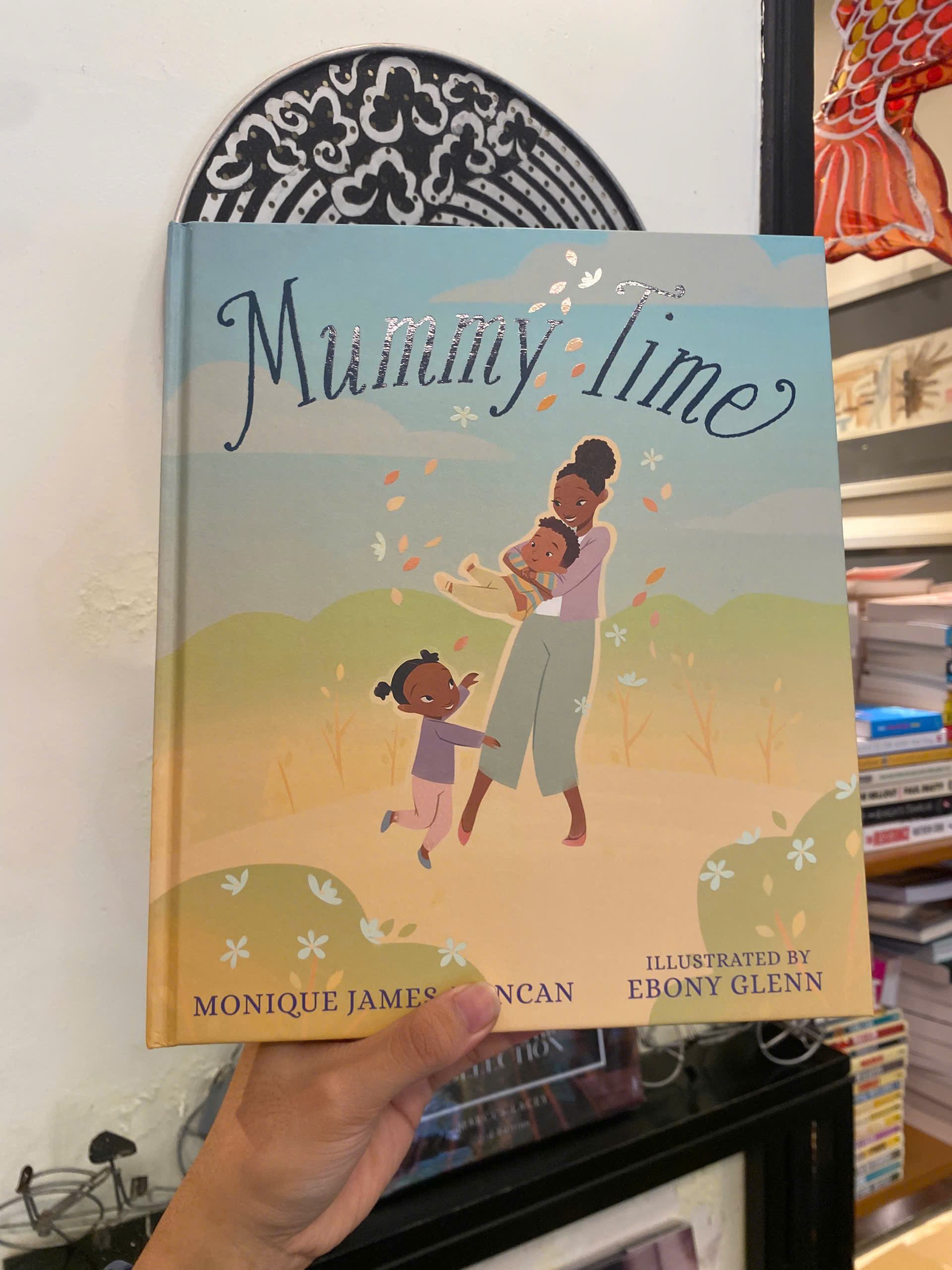 Sách - Mummy Time: A Celebration of Devoted stay-at-home Parents by Monique James-Duncan